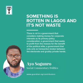 SOMETHING IS ROTTEN IN THE STATE OF LAGOS | By Ayo&nbsp;Sogunro